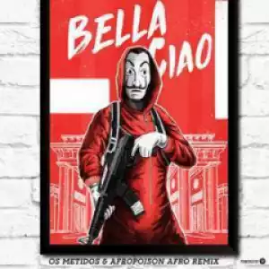 Jason Miller - Bella Ciao (os Metidos & Apropoison Afro Remix)
